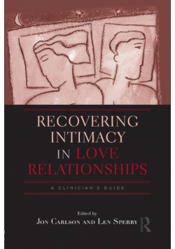 Recovering Intimacy in Love Relationships