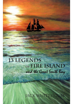 13 Legends of Fire Island