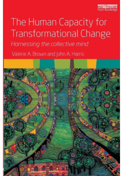 The Human Capacity for Transformational Change