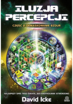 Iluzja percepcji Część 2 Demaskowanie bzdur