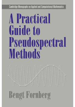 A Practical Guide to Pseudospectral Methods
