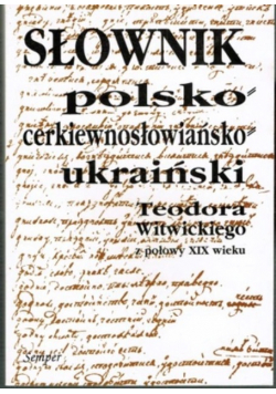 Słownik polsko - cerkiewnosłowiańsko - ukraiński