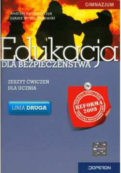 Edukacja dla bezpieczeństwa: Zeszyt ćwiczeń