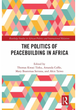 The Politics of Peacebuilding in Africa