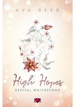 High Hopes Szpital Whitestone Tom 1