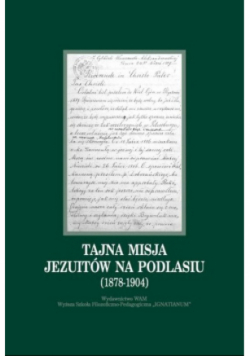 Tajna misja Jezuitów na Podlasiu