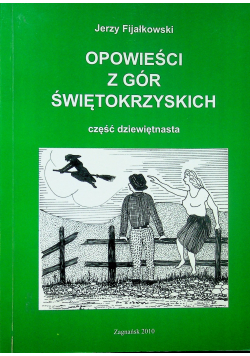 Opowieści z Gór Świętokrzyskich część 19