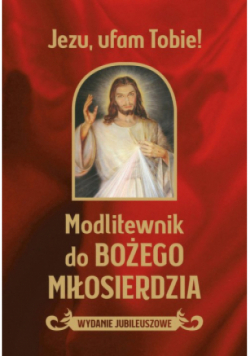 Modlitewnik do Bożego miłosierdzia