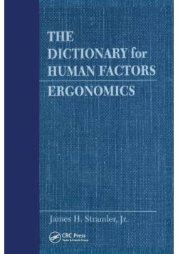 The Dictionary for Human Factors/Ergonomics