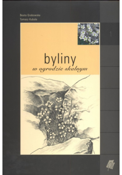 Byliny w ogrodzie skalnym