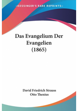 Das Evangelium Der Evangelien (1865)