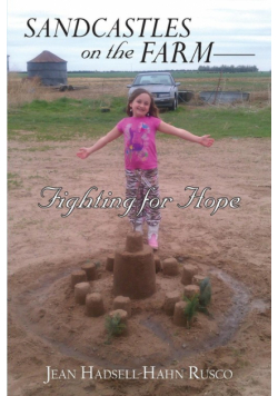 Sandcastles on the Farm-Fighting for Hope