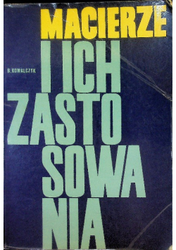 Macierze i ich zastosowanie