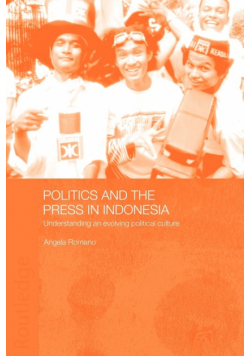 Politics and the Press in Indonesia