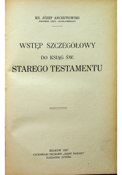 Wstęp szczegółowy do ksiąg św Starego Testamentu 1927 r