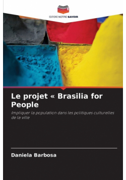 Le projet  Brasilia for People