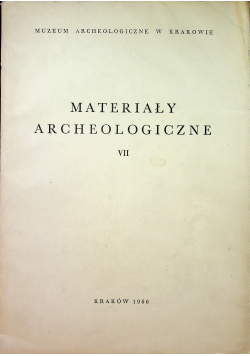 Materiały Archeologiczne VII