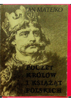Poczet królów i książąt polskich album