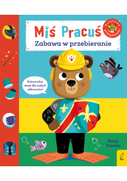 Miś Pracuś. Zabawa w przebieranie