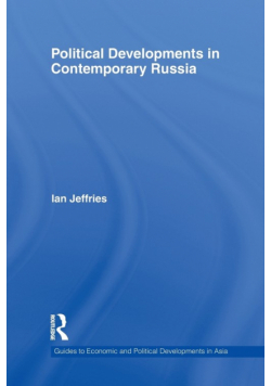 Political Developments in Contemporary Russia