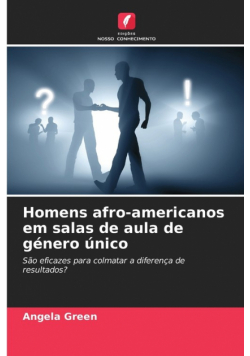 Homens afro-americanos em salas de aula de género único