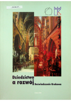 Dziedzictwo a rozwój Doświadczenie Krakowa