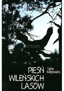 Pieśń wileńskich lasów