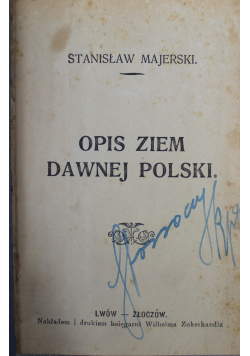Opis ziem dawnej Polski 1908 r.