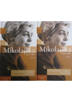 Mikołajska teatr i PRL Tom 1 i 2