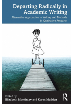Departing Radically in Academic Writing