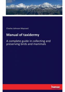 Manual of taxidermy