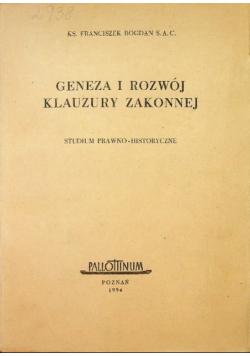 Geneza i rozwój klauzury zakonnej