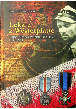 Lekarz z Westerplatte Major Mieczysław Mikołaj Słaby 1905 1948 plus autograf