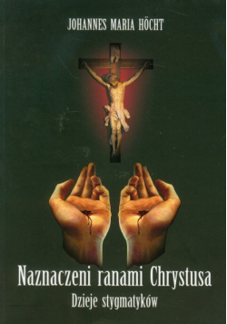 Naznaczeni ranami Chrystusa