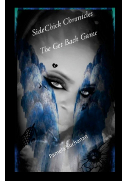 Sidechick Chronicles The Get Back Game