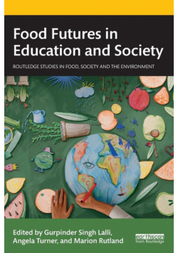 Food Futures in Education and Society