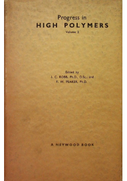 Progress in High Polymers Volume 2
