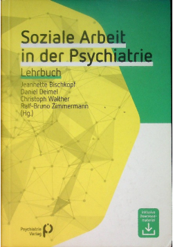 Soziale Arbeit in der Psychiatrie: Lehrbuch (Fachwissen)