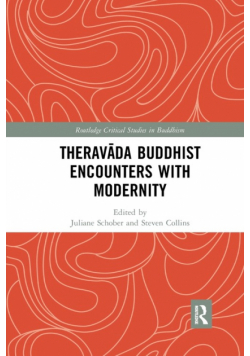 Theravāda Buddhist Encounters with Modernity