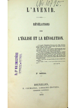 L Avenir Revelations Sur L Eglise Et La Revolution 1870 r.