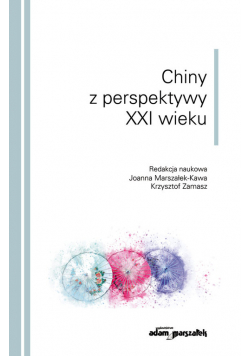 Chiny z perspektywy XXI wieku