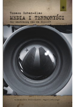 Goban-Klas Tomasz - Media i terroryści