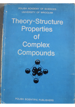 Theory Structure properties of complex compounds