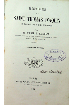 Histoire de Saint Thomas D Aquin quartieme edition 1882 r.
