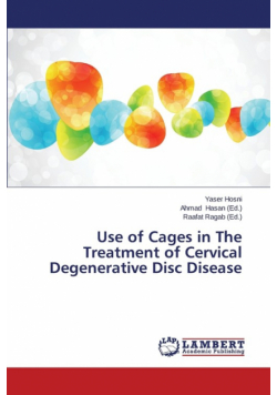 Use of Cages in The Treatment of Cervical Degenerative Disc Disease