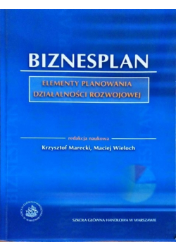 Biznesplan Elementy planowania działalności rozwojowej