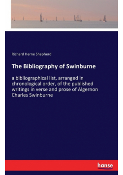 The Bibliography of Swinburne