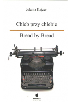 Chleb przy chlebie Bread by Bread