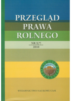 Przegląd Prawa Rolnego 2 (7) 2010