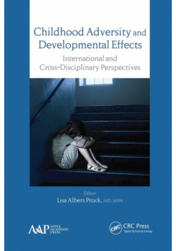 Childhood Adversity and Developmental Effects